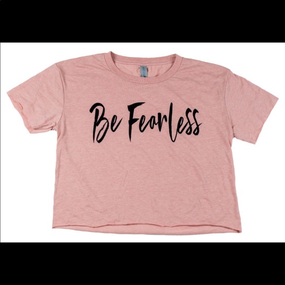 “Be Fearless” Woman’s Tshirt - Picture 1 of 3